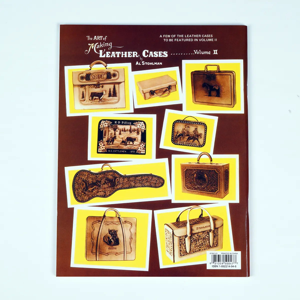 The Art of Making Leather Cases by Al Stohlman Volume One