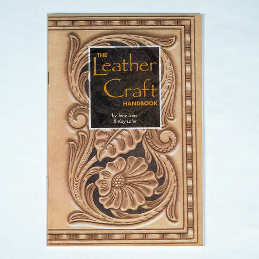 The Leather Craft Handbook by Tony and Kay Laier